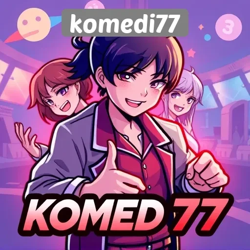 Memahami Konsep Game Komedi di Komedi77